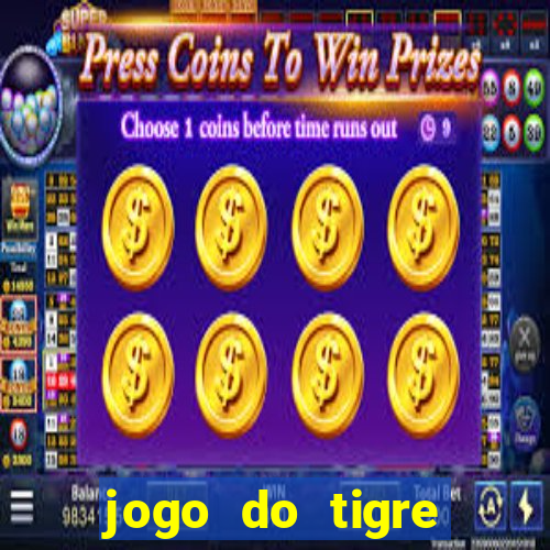 jogo do tigre ganha dinheiro mesmo